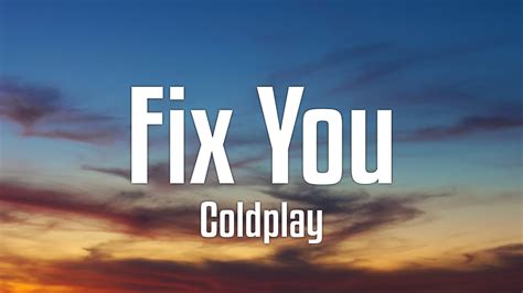 coldplay lyrics|coldplay lyrics fix you.